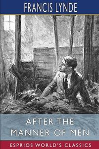 Cover image for After the Manner of Men (Esprios Classics)