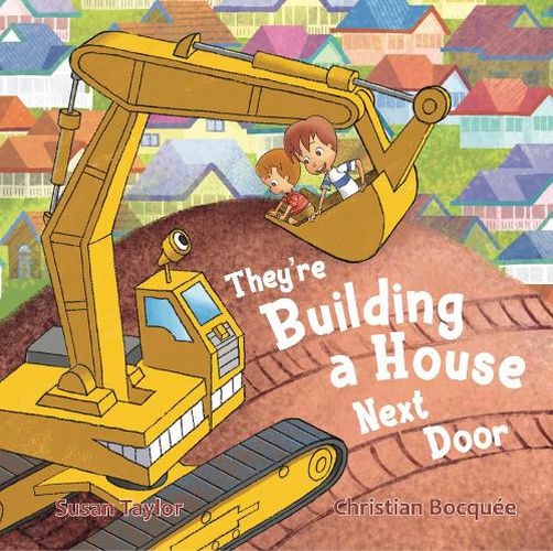 Cover image for They're Building a House Next Door