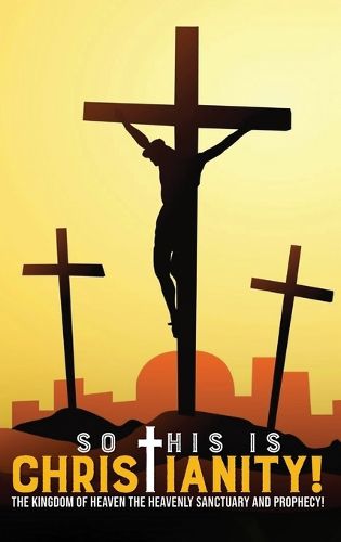 Cover image for So This is Christianity