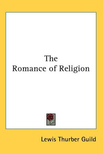 Cover image for The Romance of Religion