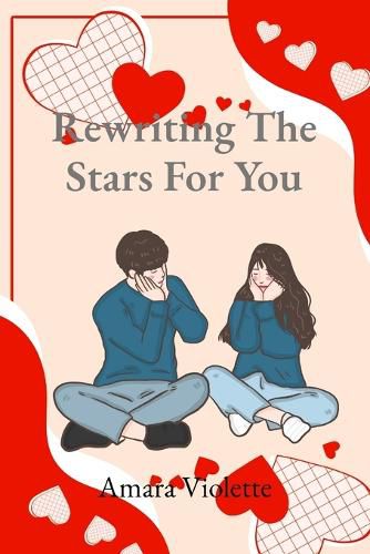 Cover image for Rewriting The Stars For You