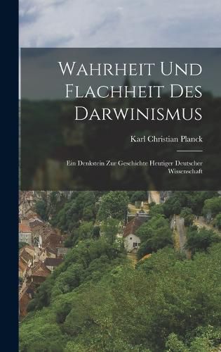 Cover image for Wahrheit und Flachheit des Darwinismus