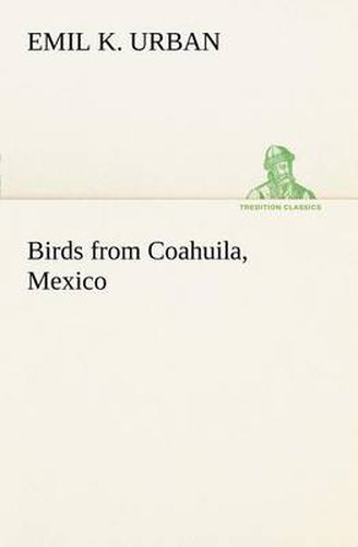 Cover image for Birds from Coahuila, Mexico