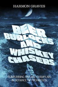 Cover image for BEER BURLOCKS AND WHISKEY CHASERS