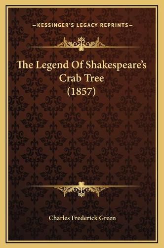 The Legend of Shakespeare's Crab Tree (1857)