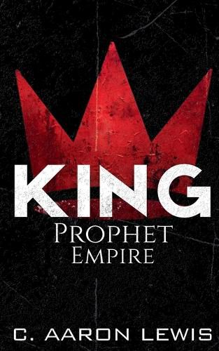 Cover image for KING, Prophet, Empire
