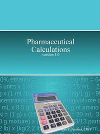 Cover image for Pharmaceutical Calculations