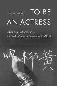 Cover image for To Be an Actress
