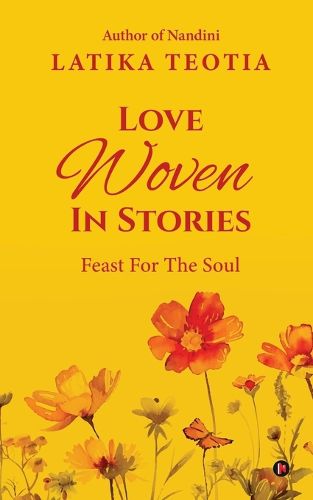 Cover image for Love Woven In Stories