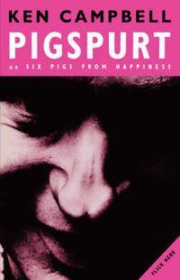 Cover image for Pigspurt: Or Six Pigs from Happiness