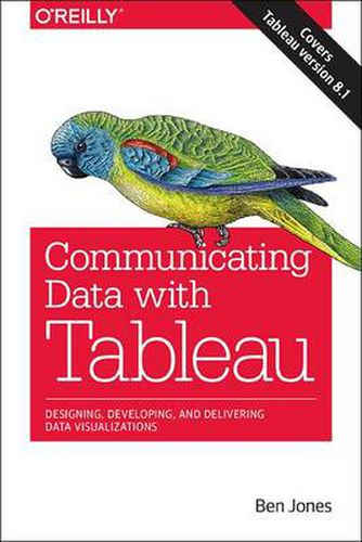 Cover image for Communicating Data with Tableau