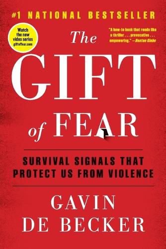 Cover image for The Gift of Fear: Survival Signals That Protect Us from Violence