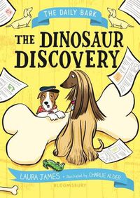 Cover image for The Daily Bark: The Dinosaur Discovery