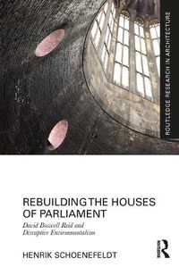 Cover image for Rebuilding the Houses of Parliament