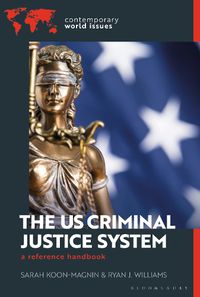 Cover image for The US Criminal Justice System