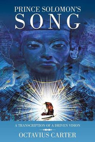 Cover image for Prince Solomon's Song: A Transcription of a Driven Vision