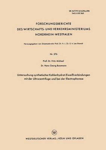 Cover image for Untersuchung Synthetischer Kohlenhydrat-Eiweissverbindungen Mit Der Ultracentrifuge Und Bei Der Electrophorese