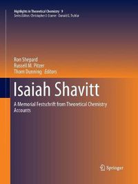 Cover image for Isaiah Shavitt: A Memorial Festschrift from Theoretical Chemistry Accounts