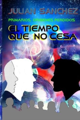 Cover image for El Tiempo que no Cesa