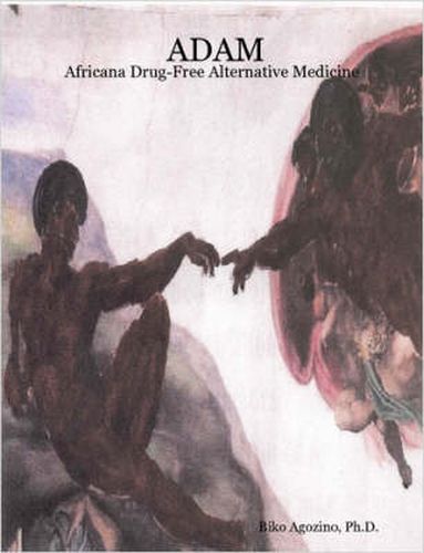 Cover image for Adam: Africana Drug-Free Alternative Medicine