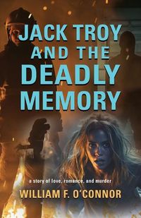 Cover image for Jack Troy and the Deadly Memory