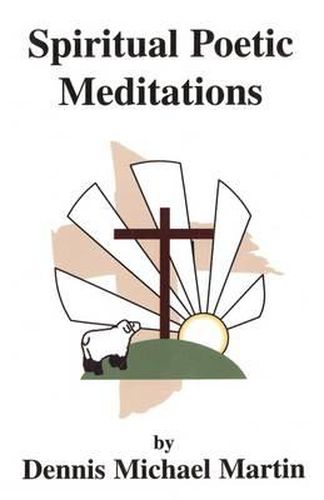 Cover image for Spiritual Poetic Meditations