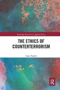 Cover image for The Ethics of Counterterrorism