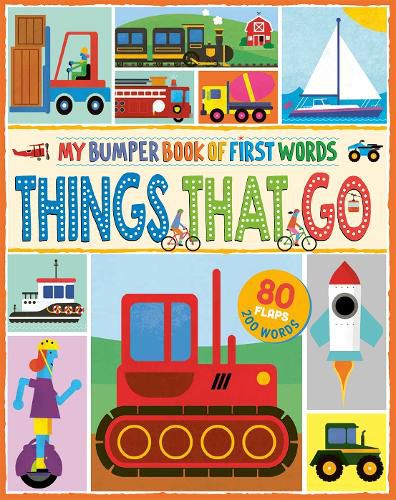 Cover image for MY BUMPER BOOK OF FIRST WORDS: THINGS THAT GO