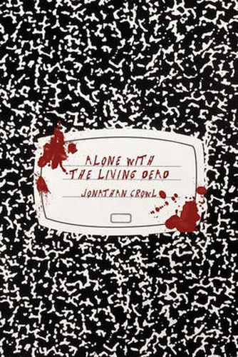 Cover image for Alone with the Living Dead