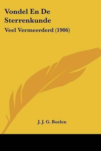 Vondel En de Sterrenkunde: Veel Vermeerderd (1906)