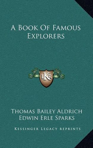 Cover image for A Book of Famous Explorers