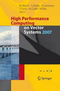 Cover image for High Performance Computing on Vector Systems 2007