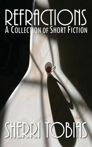 Cover image for Refractions: A Collection of Short Fiction