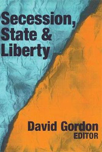 Secession, State and Liberty