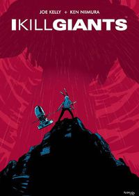 Cover image for I Kill Giants Fifteenth Anniversary Edition