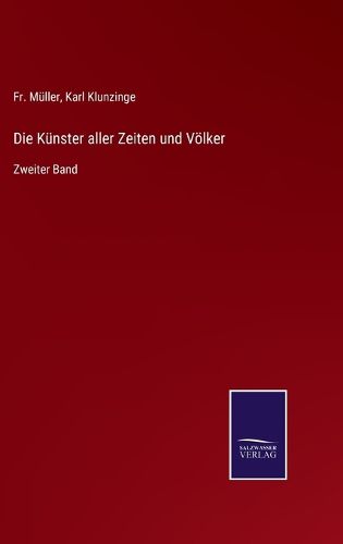 Cover image for Die Kunster aller Zeiten und Voelker: Zweiter Band