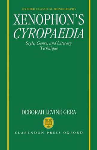 Cover image for Xenophon's  Cyropaedia: Style, Genre and Literary Technique