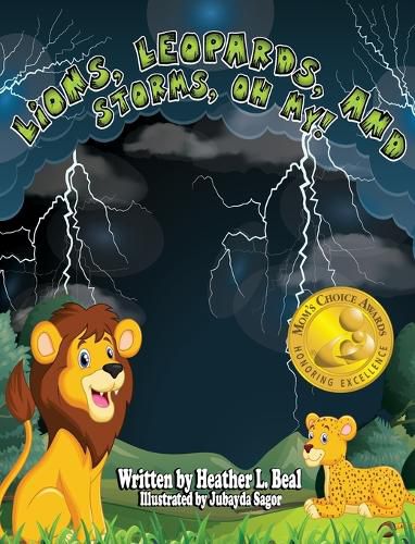 Cover image for Lions, Leopards, and Storms, Oh My!: A Thunderstorm Safety Book