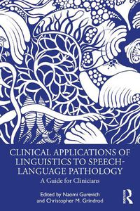 Cover image for Clinical Applications of Linguistics to Speech-Language Pathology: A Guide for Clinicians