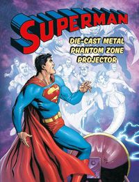 Cover image for Superman: Die-Cast Metal Phantom Zone Projector