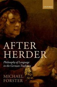 Cover image for After Herder: Philosophy of Language in the German Tradition