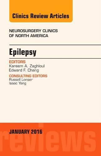 Cover image for Epilepsy, An Issue of Neurosurgery Clinics of North America