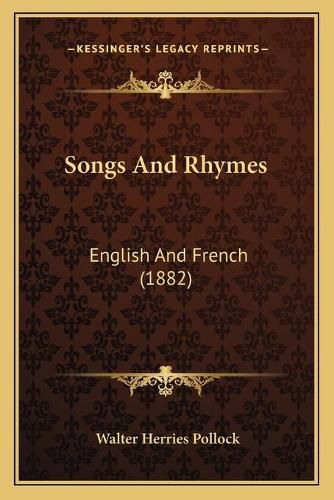 Songs and Rhymes: English and French (1882)