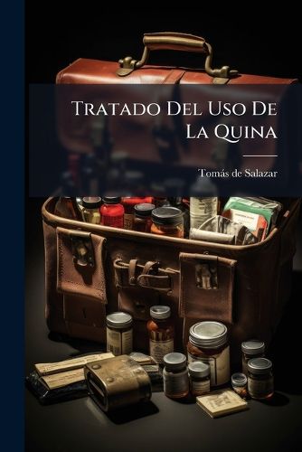 Cover image for Tratado del USO de La Quina