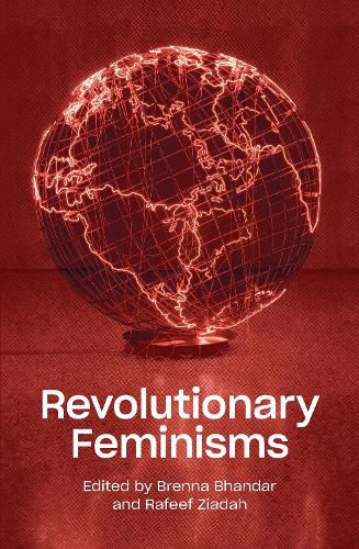 Cover image for Revolutionary Feminisms: Conversations on Collective Action and Radical Thought