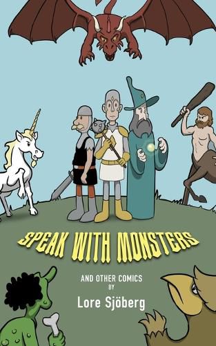 Cover image for Speak With Monsters and Other Comics