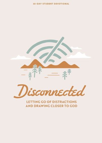 Cover image for Disconnected - Teen Devotional