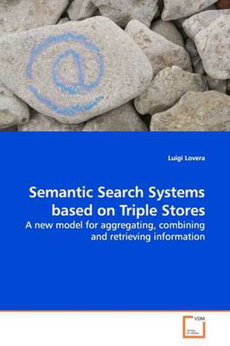 Cover image for Semantic Search Systems Based on Triple Stores