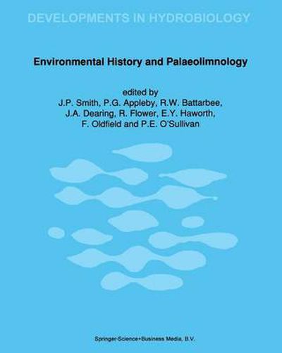 Environmental History and Palaeolimnology: Proceedings of the Vth International Symposium on Palaeolimnology, held in Cumbria, U.K.