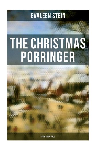 Cover image for The Christmas Porringer (Christmas Tale)